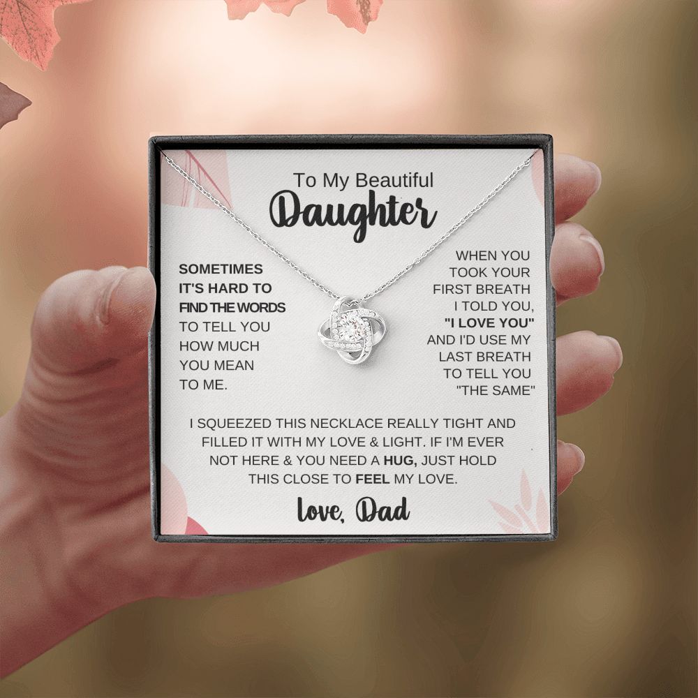 To My Beautiful Daughter - When You Took Your First Breath I Told You I Love You - The Jewelry Page