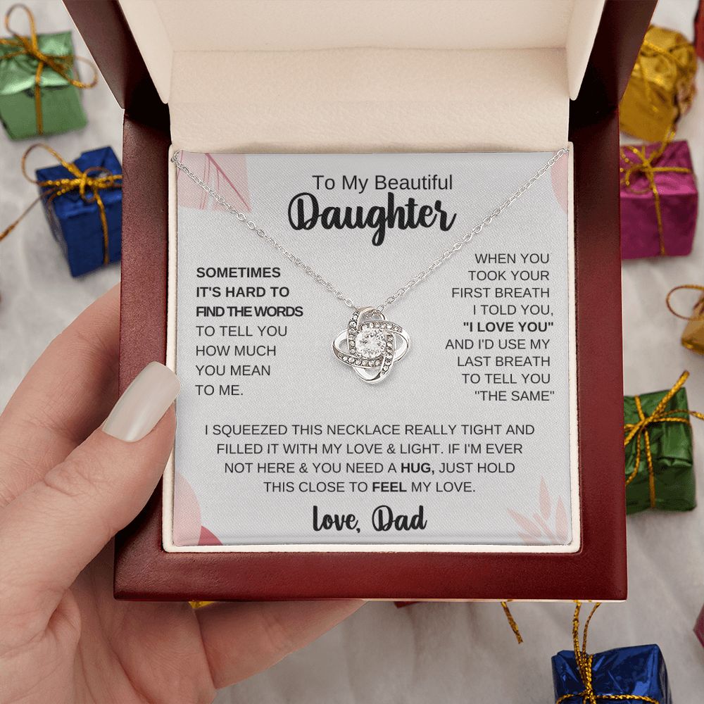 To My Beautiful Daughter - When You Took Your First Breath I Told You I Love You - The Jewelry Page