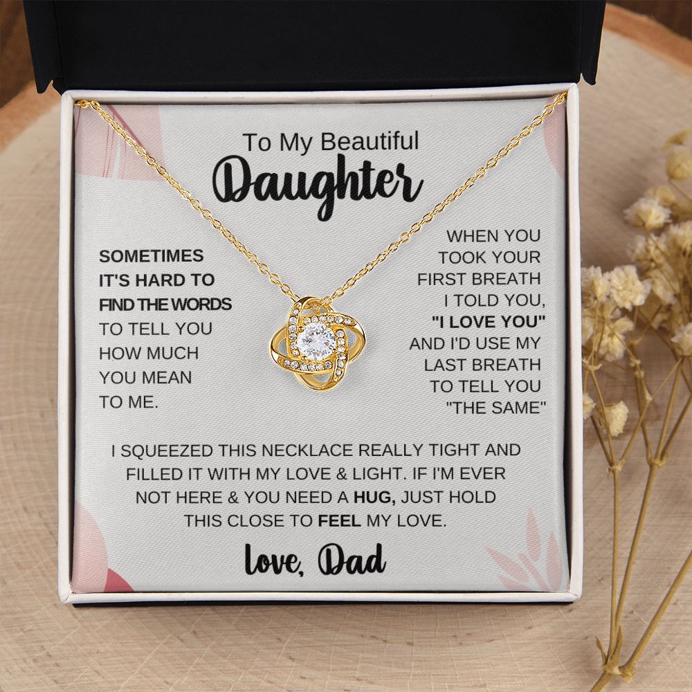 To My Beautiful Daughter - When You Took Your First Breath I Told You I Love You - The Jewelry Page