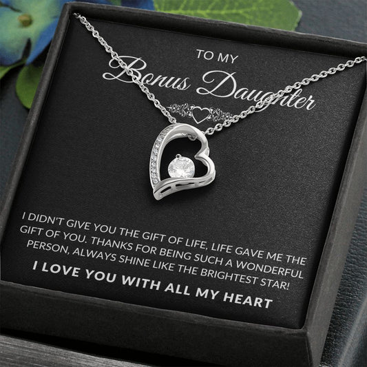 To My Bonus Daughter - I Didn't Give You The Gift Of Life, Life Gave Me You - The Jewelry Page