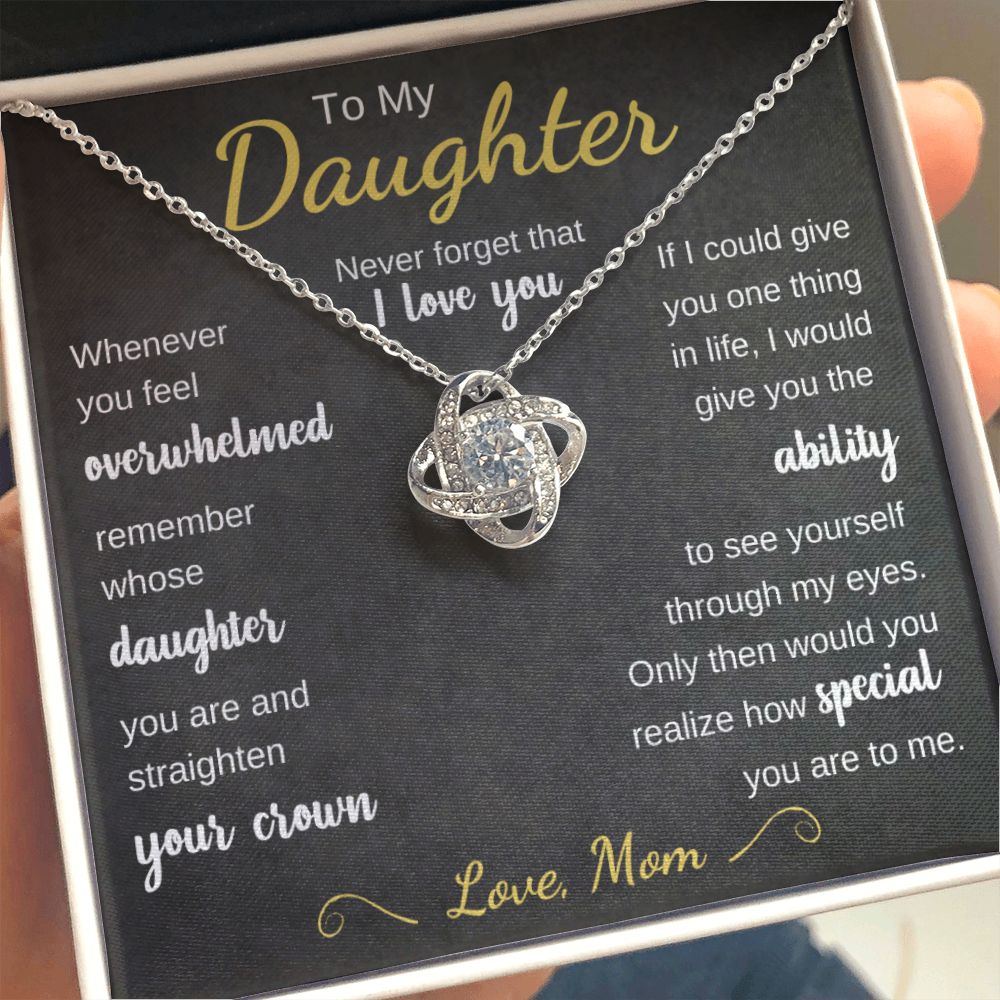 To My Daughter - Whenever You Feel Overwhelmed - The Jewelry Page