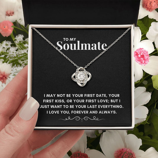 To My Soulmate - I May Not Be Your First Date - The Jewelry Page